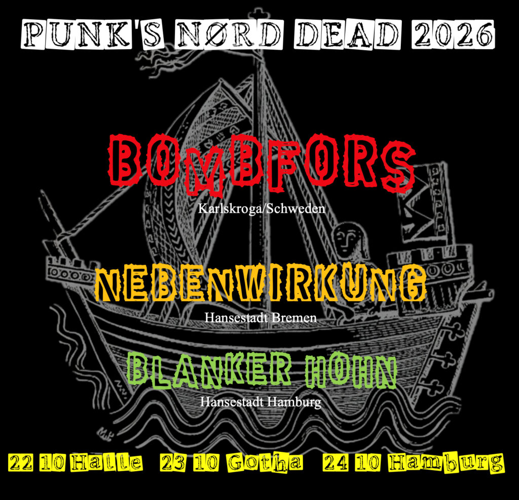 Kurztour 2026 mit Bombfors und Nebenwirkung in Halle, Gotha, Hamburg
